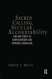 bokomslag Sacred Calling, Secular Accountability