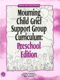 bokomslag Mourning Child Grief Support Group Curriculum
