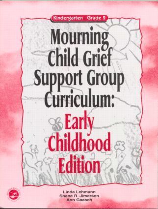 Mourning Child Grief Support Group Curriculum 1