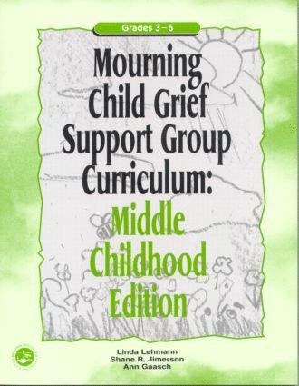 Mourning Child Grief Support Group Curriculum 1