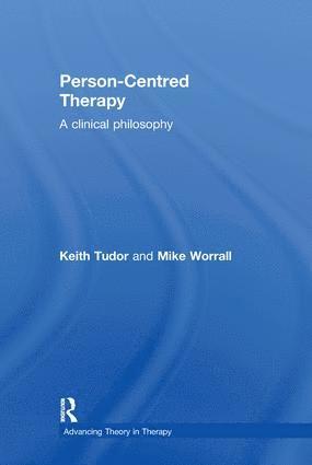 Keith Tudor, Mike Worrall, New Zealand.) Tudor, Keith (Auckland University of Technology, UK) Worrall, Mike (in private practice, Oxford - Person-Centred Therapy, Inbunden