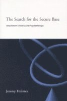 Jeremy Holmes - Search for the Secure Base, Häftad