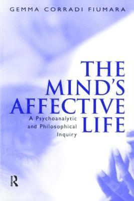 The Mind's Affective Life 1