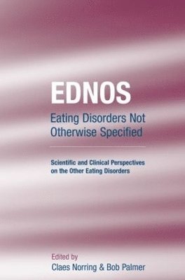 EDNOS: Eating Disorders Not Otherwise Specified 1