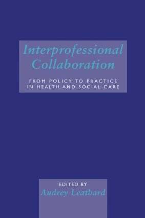 Audrey Leathard - Interprofessional Collaboration, Häftad