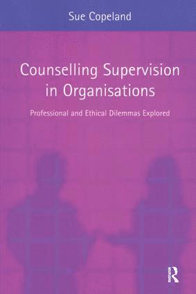 Counselling Supervision in Organisations 1