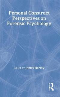 bokomslag Personal Construct Perspectives on Forensic Psychology