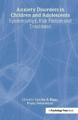 bokomslag Anxiety Disorders in Children and Adolescents