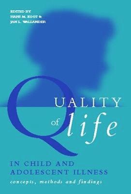 bokomslag Quality of Life in Child and Adolescent Illness