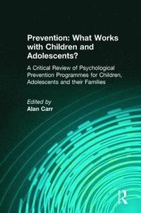 bokomslag Prevention: What Works with Children and Adolescents?