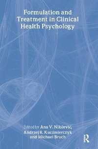 bokomslag Formulation and Treatment in Clinical Health Psychology