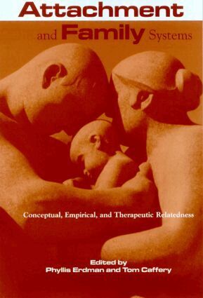 Phyllis Erdman, Tom Caffery - Attachment and Family Systems, Inbunden