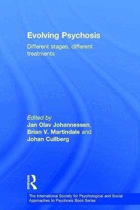 Jan Olav Johannessen, Brian V. Martindale, Johan Cullberg - Evolving Psychosis, Inbunden