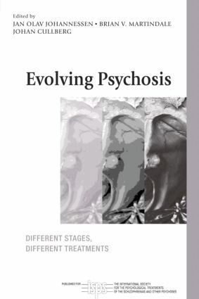 Jan Olav Johannessen, Brian V. Martindale, Johan Cullberg - Evolving Psychosis, Häftad