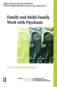 bokomslag Family and Multi-Family Work with Psychosis