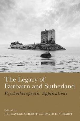 The Legacy of Fairbairn and Sutherland 1