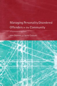 bokomslag Managing Personality Disordered Offenders in the Community