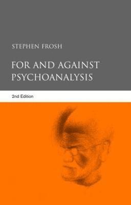 For and Against Psychoanalysis 1