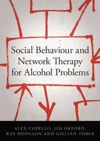 bokomslag Social Behaviour and Network Therapy for Alcohol Problems