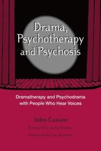 bokomslag Drama, Psychotherapy and Psychosis
