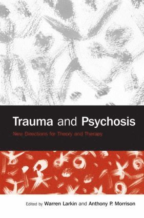 Trauma and Psychosis 1