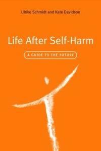 bokomslag Life After Self-Harm