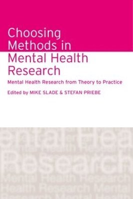 Choosing Methods in Mental Health Research 1