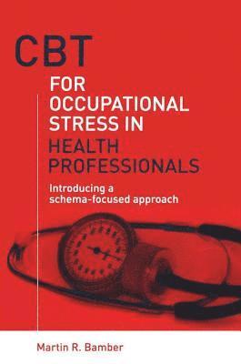 CBT for Occupational Stress in Health Professionals 1