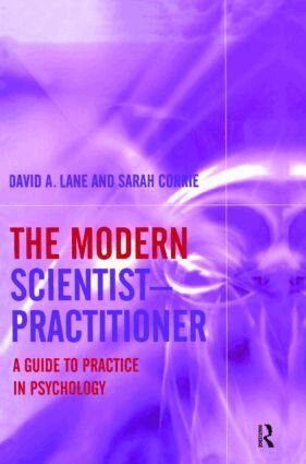 David A. Lane, Sarah Corrie - Modern Scientist-Practitioner, Inbunden