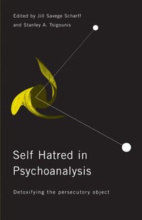 bokomslag Self-Hatred in Psychoanalysis