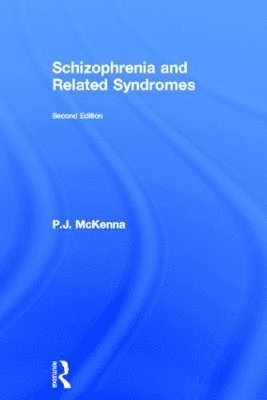 Schizophrenia and Related Syndromes 1