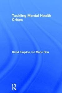bokomslag Tackling Mental Health Crises