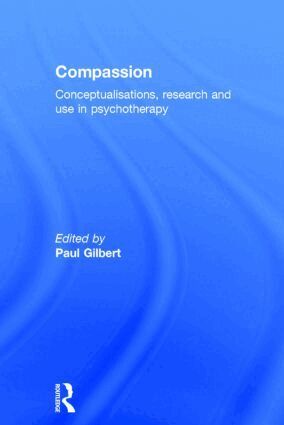Paul Gilbert - Compassion, Inbunden