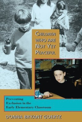 bokomslag Children Who Are Not Yet Peaceful