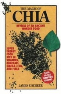 bokomslag The Magic of Chia