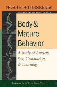 bokomslag Body and Mature Behaviour