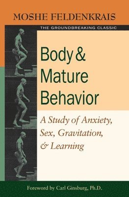 bokomslag Body and Mature Behavior