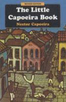 bokomslag The Little Capoeira Book, Revised Edition