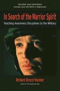 bokomslag In Search of the Warrior Spirit, Fourth Edition
