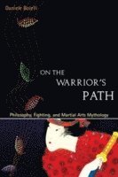 bokomslag On the Warrior's Path, Second Edition