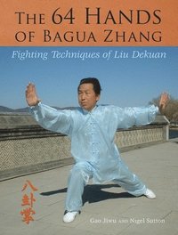 bokomslag The 64 Hands of Bagua Zhang