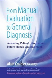 bokomslag From Manual Evaluation to General Diagnosis