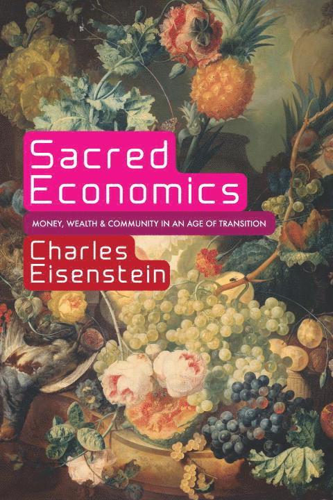 Sacred economics: