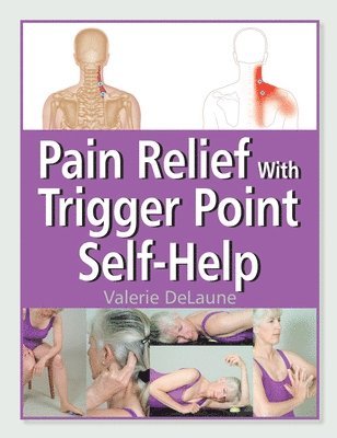 Pain Relief with Trigger Point Self-Help 1