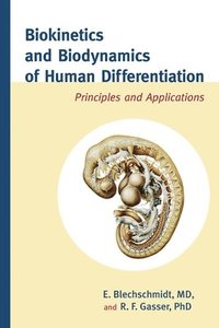 bokomslag Biokinetics and Biodynamics of Human Differentiation: Principles and Applications
