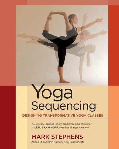Mark Stephens - Yoga Sequencing, Häftad