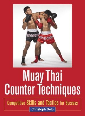 bokomslag Muay Thai Counter Techniques