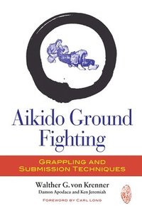 bokomslag Aikido Ground Fighting