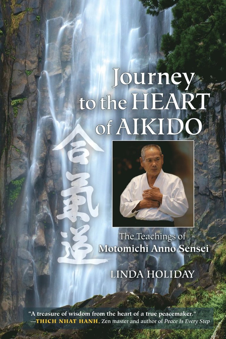 Linda Holiday - Journey to the Heart of Aikido, Häftad