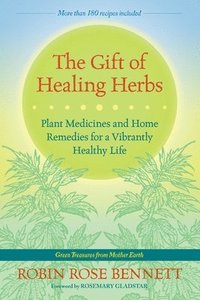 bokomslag The Gift of Healing Herbs